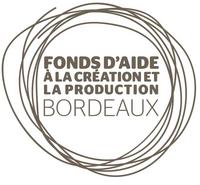Fonds d'aide à la création et la production - Bordeaux